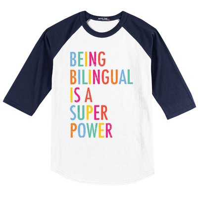 Being Bilingual Is A Super Power Teacher Baseball Sleeve Shirt