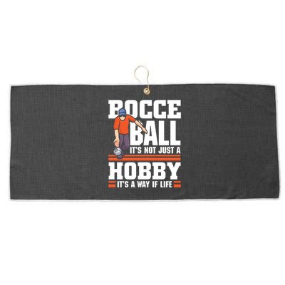 Bocce Ball ItS Not Just A Hobby Bocce Ball Gift Large Microfiber Waffle Golf Towel