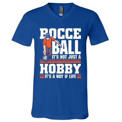 Bocce Ball ItS Not Just A Hobby Bocce Ball Gift V-Neck T-Shirt