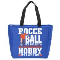 Bocce Ball ItS Not Just A Hobby Bocce Ball Gift Zip Tote Bag