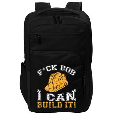 Bob Builder I Funny Construction Worker Impact Tech Backpack