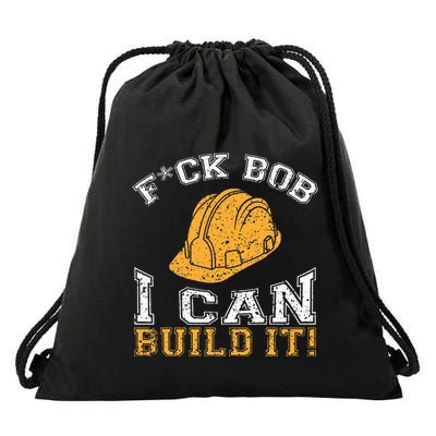 Bob Builder I Funny Construction Worker Drawstring Bag