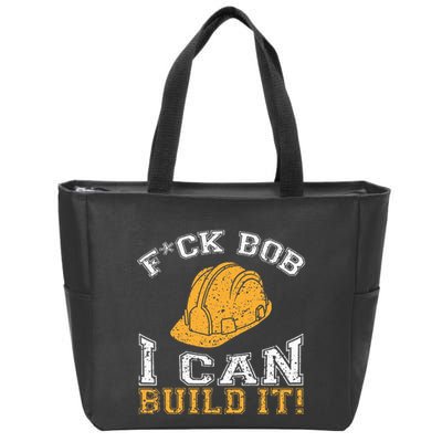 Bob Builder I Funny Construction Worker Zip Tote Bag