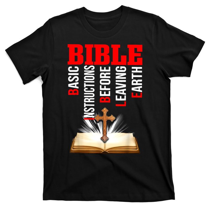 BIBLE Basic Instructions Before Leaving Earth T-Shirt