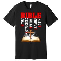 BIBLE Basic Instructions Before Leaving Earth Premium T-Shirt