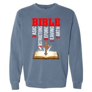 BIBLE Basic Instructions Before Leaving Earth Garment-Dyed Sweatshirt