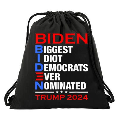 Biden Biggest Idiot Democrats Ever Nominated Trump 2024 Drawstring Bag