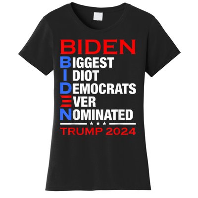 Biden Biggest Idiot Democrats Ever Nominated Trump 2024 Women's T-Shirt