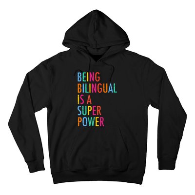 Being Bilingual Is A Superpower Back To School Teacher Hoodie