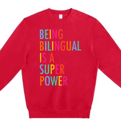 Being Bilingual Is A Superpower Back To School Teacher Premium Crewneck Sweatshirt