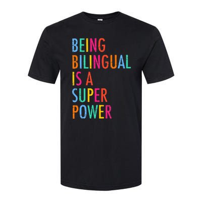 Being Bilingual Is A Superpower Back To School Teacher Softstyle CVC T-Shirt