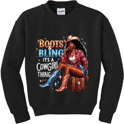 Boots Bling Its A Cowgirl Thing Melanin Rodeo Cowgirl Kids Sweatshirt