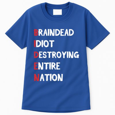 Biden Braindead Idiot Destroying Entire Nation Distressed Funny Gift Tall T-Shirt