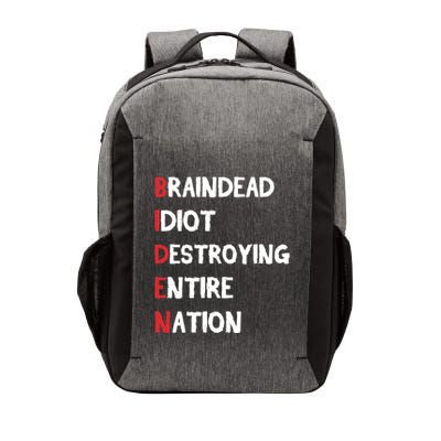Biden Braindead Idiot Destroying Entire Nation Distressed Funny Gift Vector Backpack