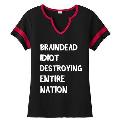 Biden Braindead Idiot Destroying Entire Nation Distressed Gift Ladies Halftime Notch Neck Tee