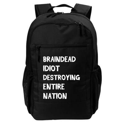 Biden Braindead Idiot Destroying Entire Nation Distressed Gift Backpack