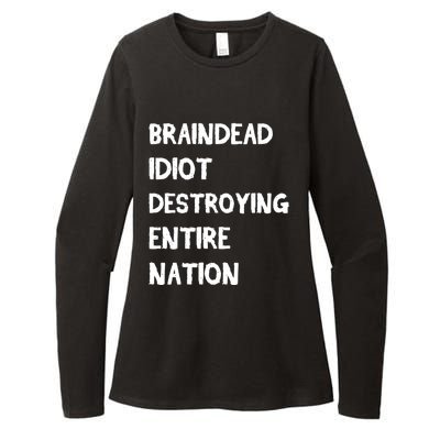 Biden Braindead Idiot Destroying Entire Nation Distressed Gift Womens CVC Long Sleeve Shirt