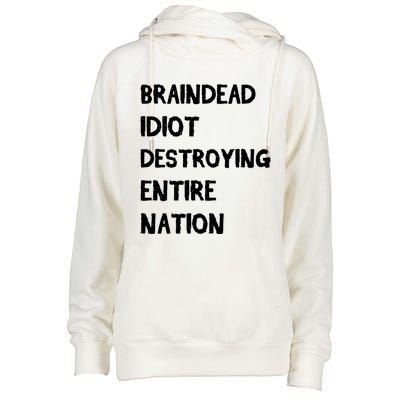 Biden Braindead Idiot Destroying Entire Nation Distressed Gift Womens Funnel Neck Pullover Hood