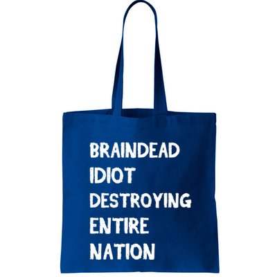 Biden Braindead Idiot Destroying Entire Nation Distressed Gift Bag