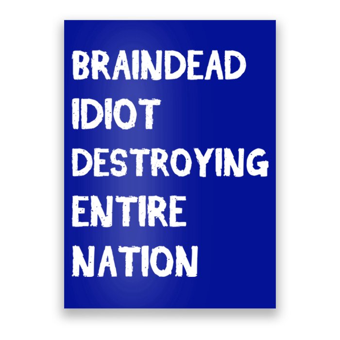 Biden Braindead Idiot Destroying Entire Nation Distressed Gift Poster