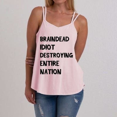 Biden Braindead Idiot Destroying Entire Nation Distressed Gift Women's Strappy Tank