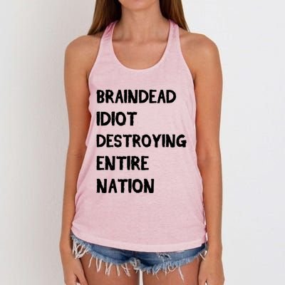 Biden Braindead Idiot Destroying Entire Nation Distressed Gift Women's Knotted Racerback Tank