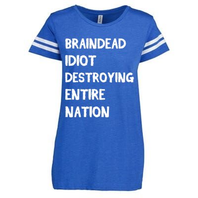 Biden Braindead Idiot Destroying Entire Nation Distressed Gift Enza Ladies Jersey Football T-Shirt