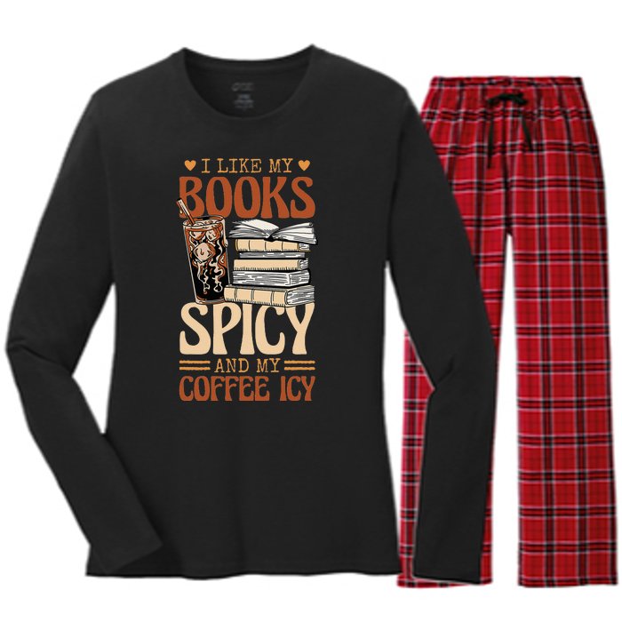 Bookish Bookworm I Like My Books Spicy And My Coffee Icy Women's Long Sleeve Flannel Pajama Set 