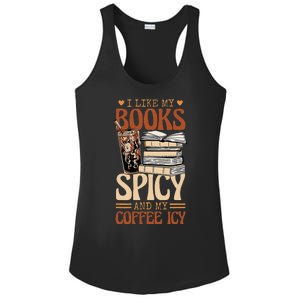 Bookish Bookworm I Like My Books Spicy And My Coffee Icy Ladies PosiCharge Competitor Racerback Tank