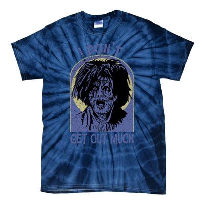 Billy Butcherson I Dont Get Out Much Billy Butcherson Halloween Tie-Dye T-Shirt