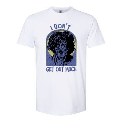 Billy Butcherson I Dont Get Out Much Billy Butcherson Halloween Softstyle CVC T-Shirt