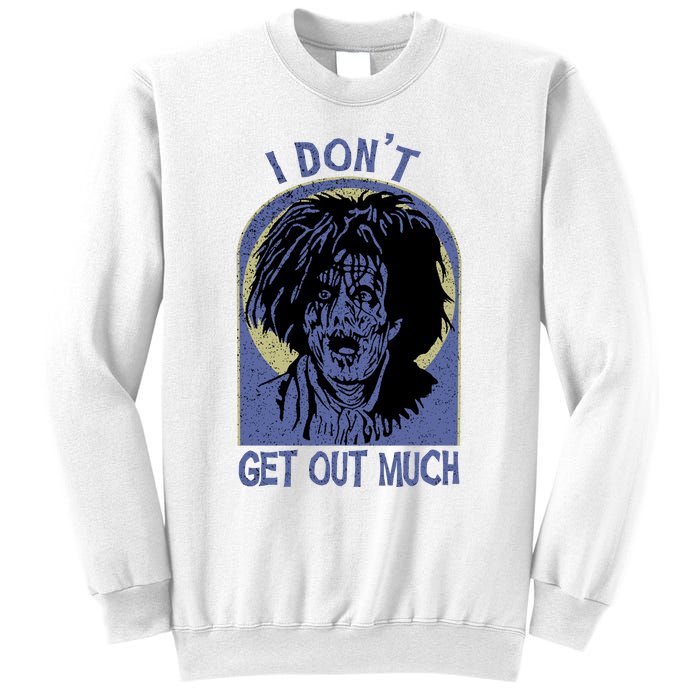 Billy Butcherson I Dont Get Out Much Billy Butcherson Halloween Sweatshirt