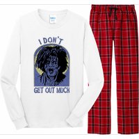 Billy Butcherson I Dont Get Out Much Billy Butcherson Halloween Long Sleeve Pajama Set