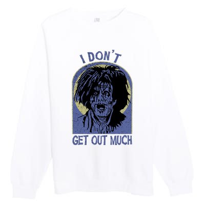 Billy Butcherson I Dont Get Out Much Billy Butcherson Halloween Premium Crewneck Sweatshirt