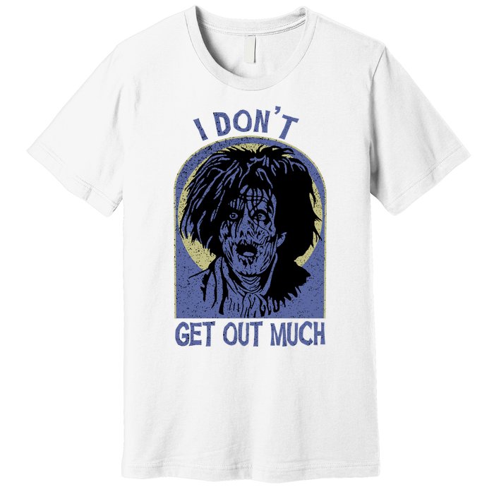 Billy Butcherson I Dont Get Out Much Billy Butcherson Halloween Premium T-Shirt