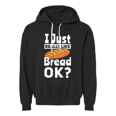 Bread Baking I Like Baker Garment-Dyed Fleece Hoodie