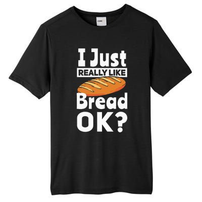 Bread Baking I Like Baker Tall Fusion ChromaSoft Performance T-Shirt