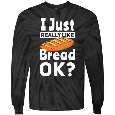 Bread Baking I Like Baker Tie-Dye Long Sleeve Shirt