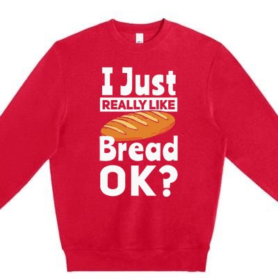 Bread Baking I Like Baker Premium Crewneck Sweatshirt