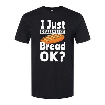 Bread Baking I Like Baker Softstyle CVC T-Shirt