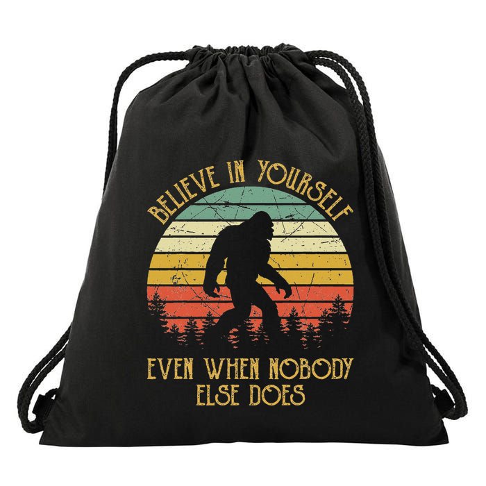Bigfoot Believe In Yourself Even When No One Else Does Funny Drawstring Bag