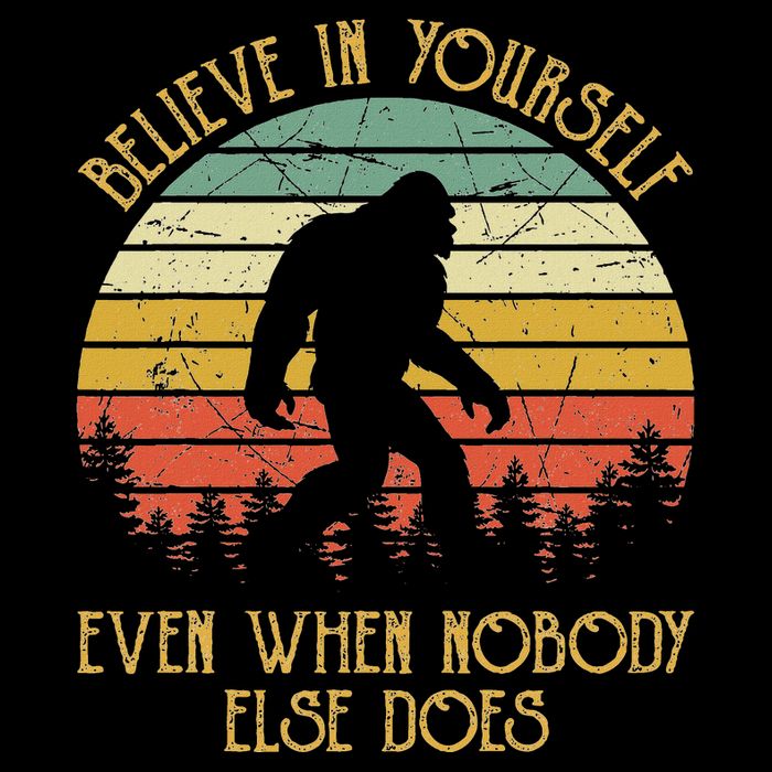 Bigfoot Believe In Yourself Even When No One Else Does Funny Drawstring Bag