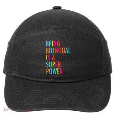 Being Bilingual Is A Superpower Back To School Teacher 7-Panel Snapback Hat