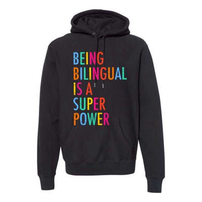 Being Bilingual Is A Superpower Back To School Teacher Premium Hoodie