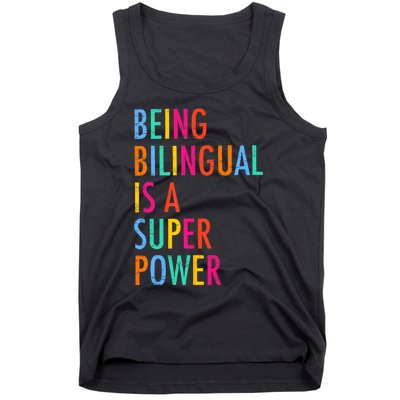 Being Bilingual Is A Superpower Back To School Teacher Tank Top