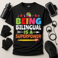 Being Bilingual Is A Superpower Back To School Cooling Performance Crew T-Shirt
