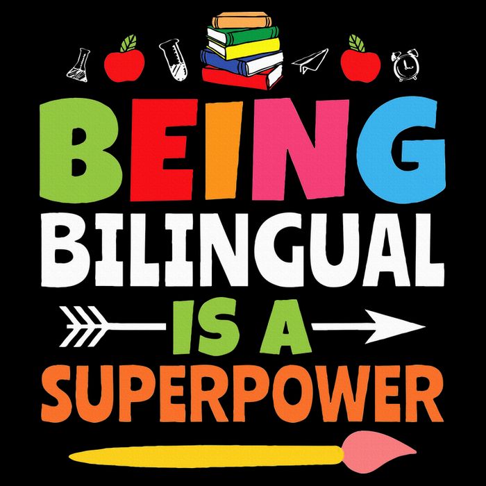 Being Bilingual Is A Superpower Back To School T-Shirt