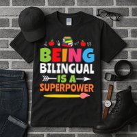 Being Bilingual Is A Superpower Back To School Tall T-Shirt