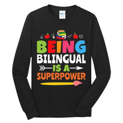 Being Bilingual Is A Superpower Back To School Tall Long Sleeve T-Shirt