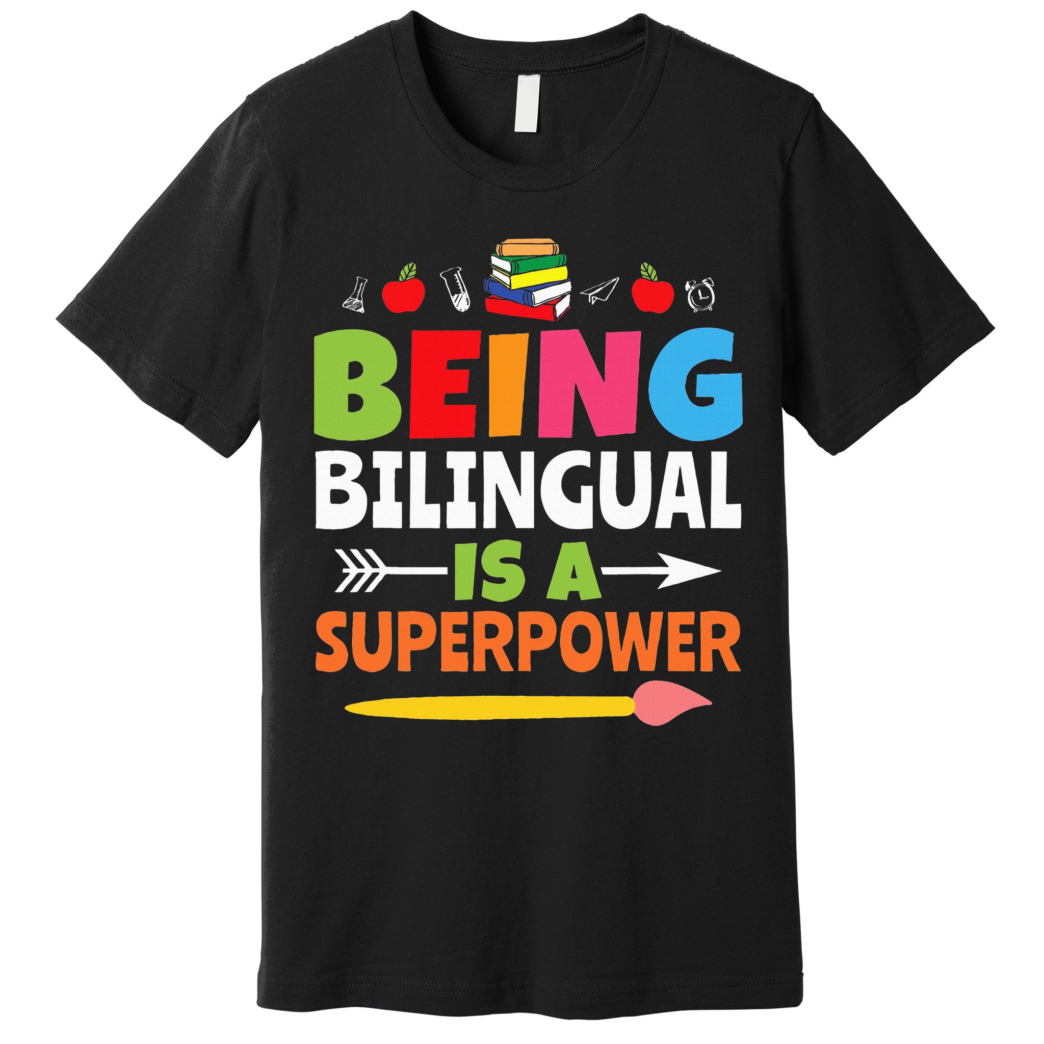 Being Bilingual Is A Superpower Back To School Premium T-Shirt